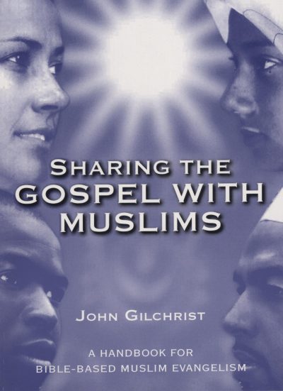 Sharing the Gospel with Muslims (PDF)