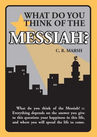 What Do You Think of the Messiah?