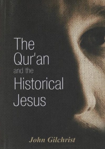 The Qur'an and the Historical Jesus