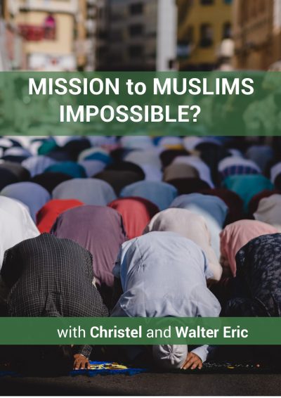 Mission to Muslims Impossible?